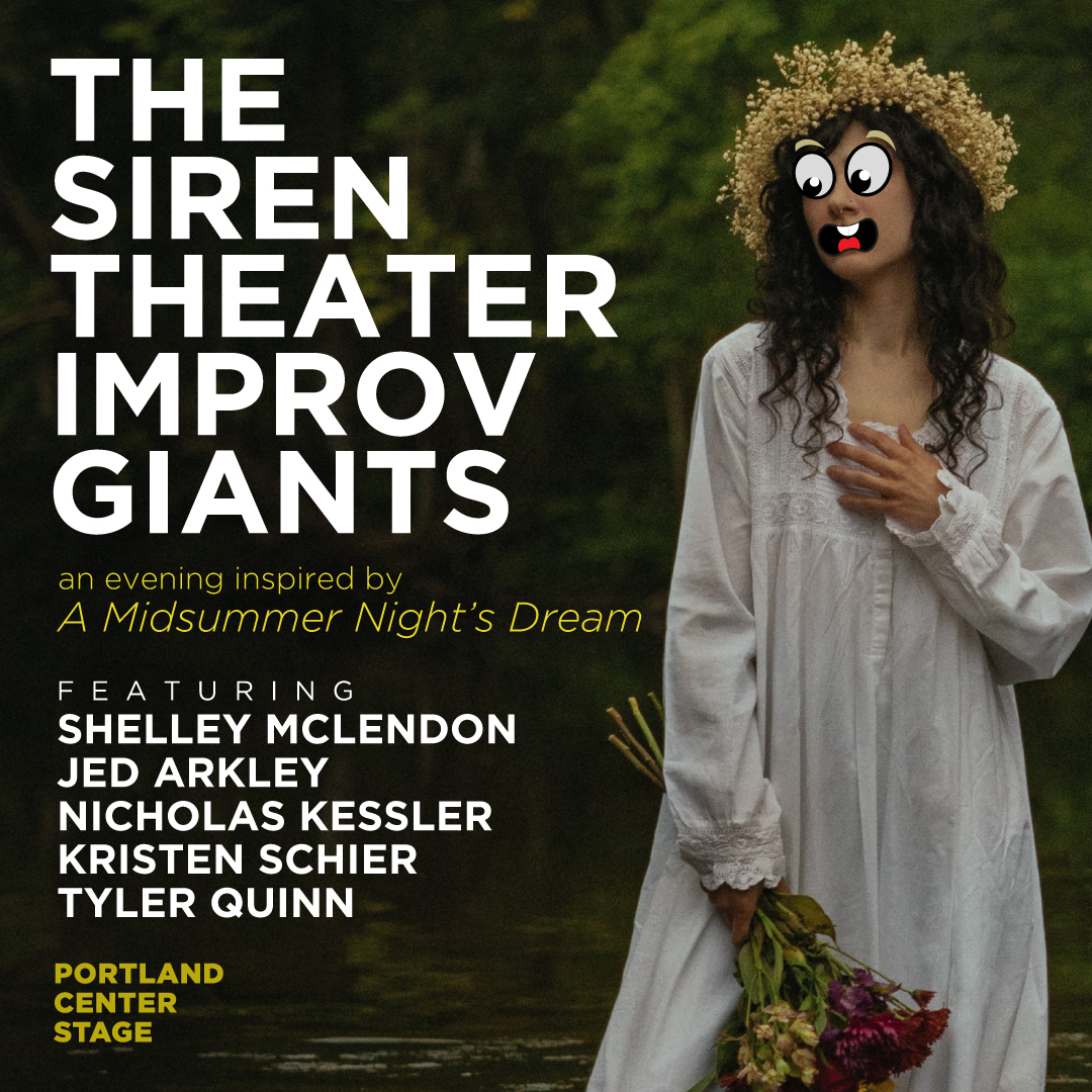 Preview image for The Siren Theater Improv Giants: An Evening Inspired by *A Midsummer Night's Dream*