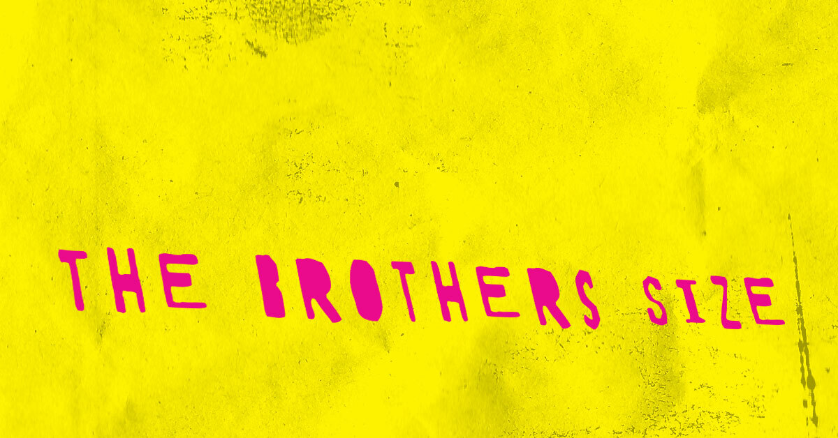 The Brothers Size, in an irregular magenta font on a grungy background of yellow, crinkled-paper texture.