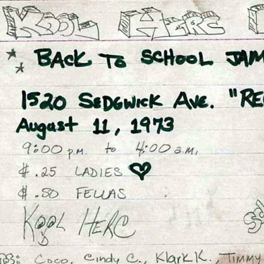 The original DJ Kool Herc party flyer, hand-written on notebook paper in pencil and black ink.