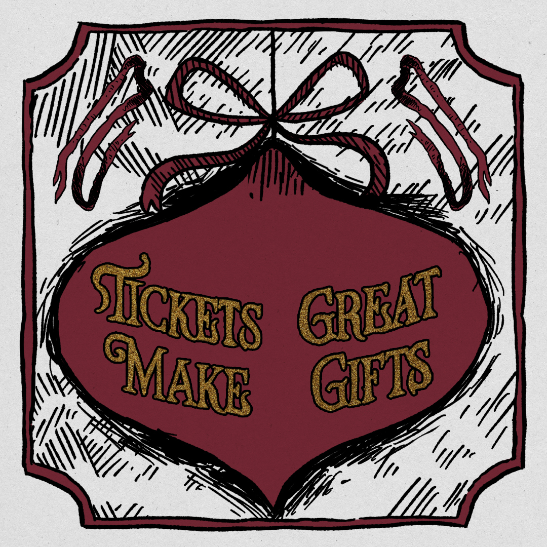 The words Tickets Make Great Gifts on a festive red hand drawn ornament