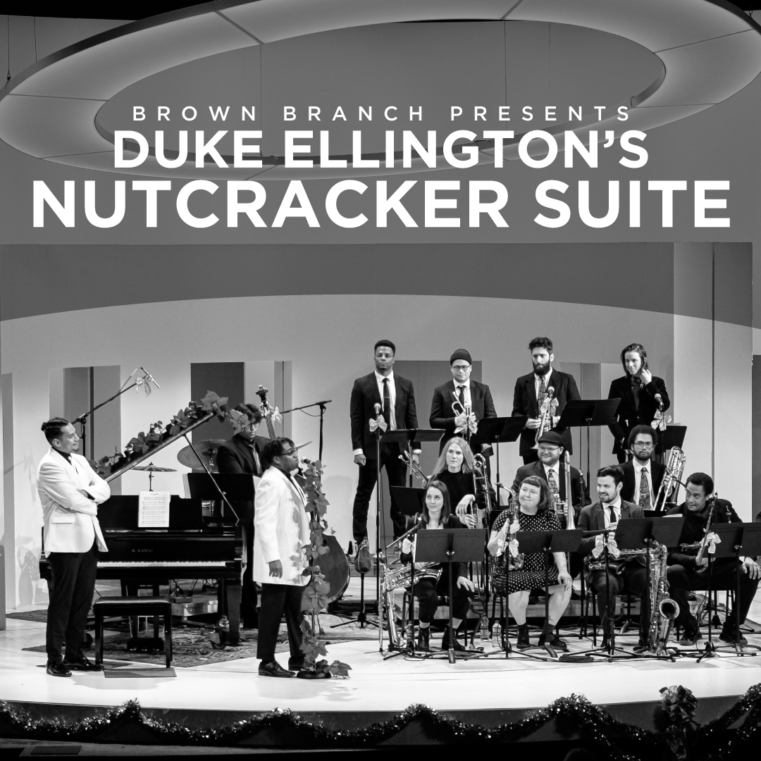 Preview image for Brown Branch Presents: Duke Ellington's *Nutcracker Suite*