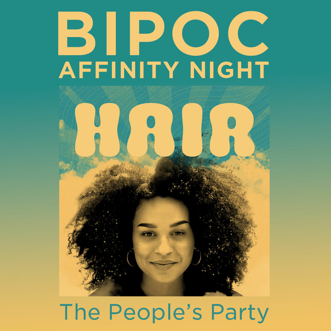 Preview image for BIPOC Affinity Night for *HAIR*