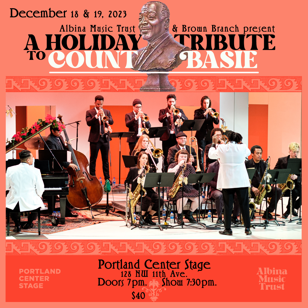 Preview image for Albina Music Trust & Brown Branch present A Holiday Tribute To Count Basie