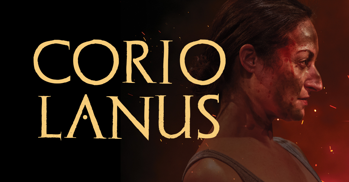 The word CORIOLANUS beside a woman in Roman soldier garb, on her knees, looking exhausted as if from battle.