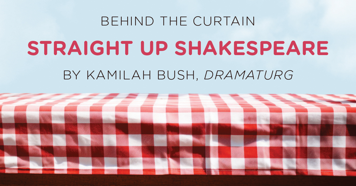 Behind the Curtain: Straight Up Shakespeare text above a red checkered table clothe