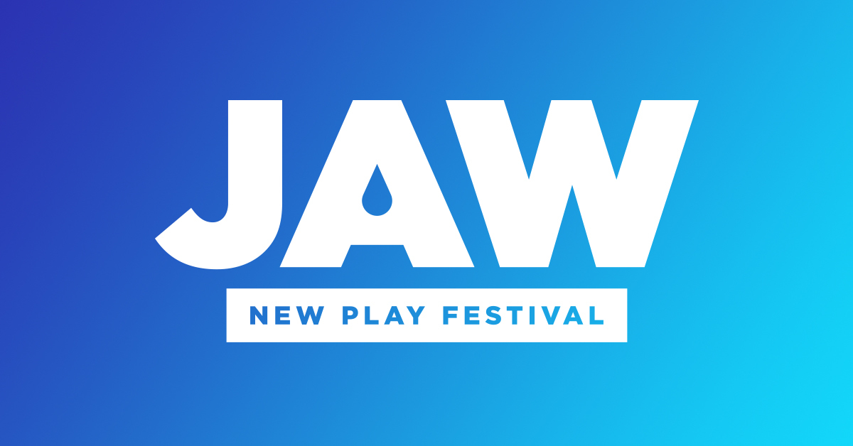 JAW New Play Festival