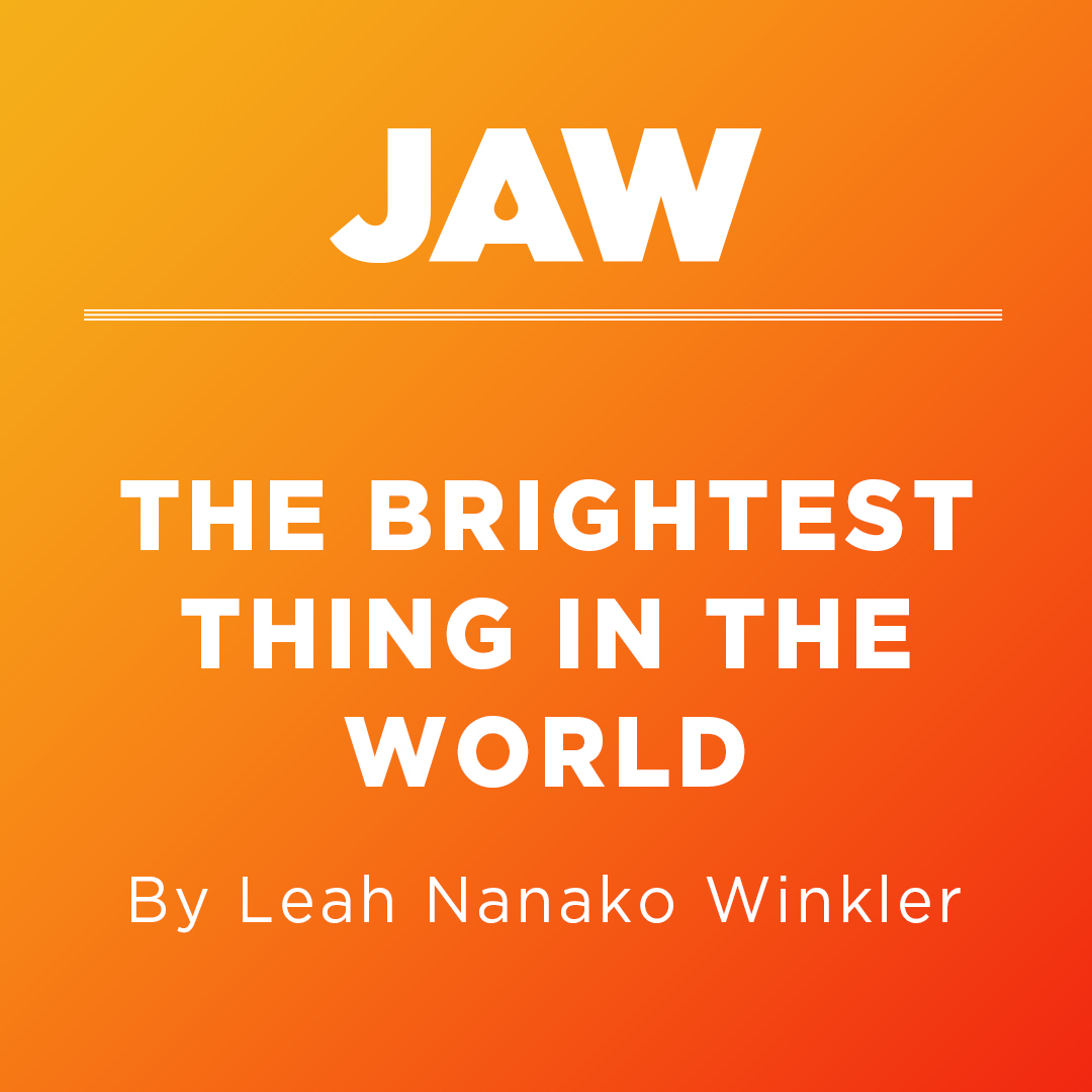 Preview image for JAW Play Reading: *The Brightest Thing in the World*