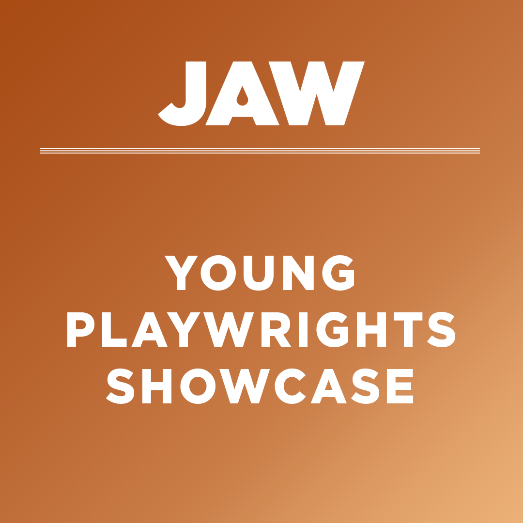 Preview image for JAW Play Reading: Young Playwrights Showcase