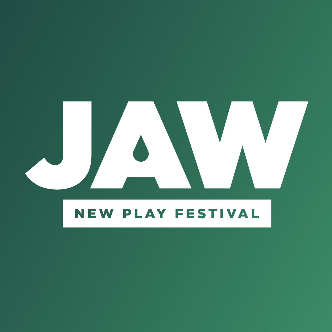 JAW New Play Festival, July 28-30, 2023