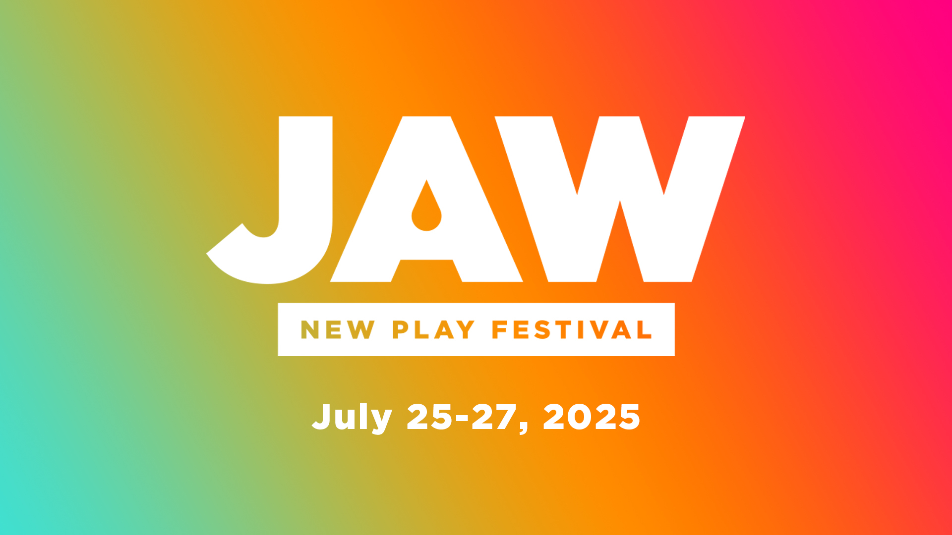 JAW New Play Festival