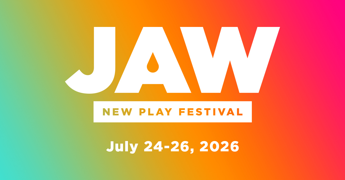 JAW New Play Festival