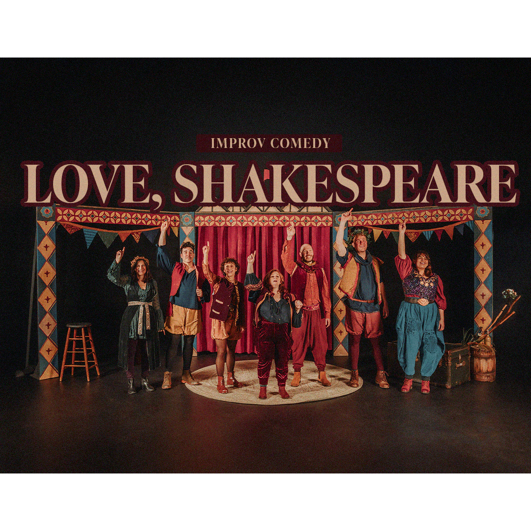 Preview image for Improv Comedy: *Love, Shakespeare*