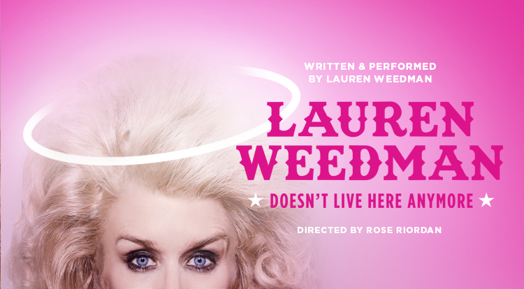 "Lauren Weedman Doesn't Live Here Anymore" now through April 30.