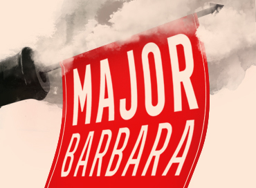 Preview image for "Major Barbara" Cast and Creative Team