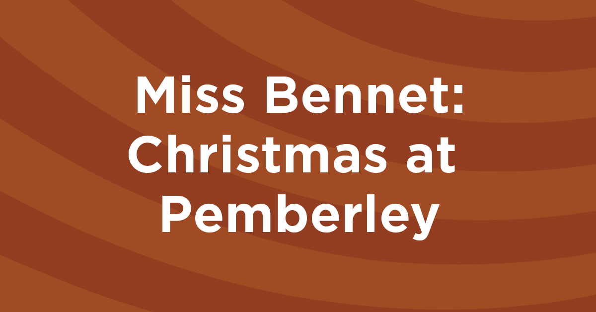 Miss Bennet Banner 1200X628