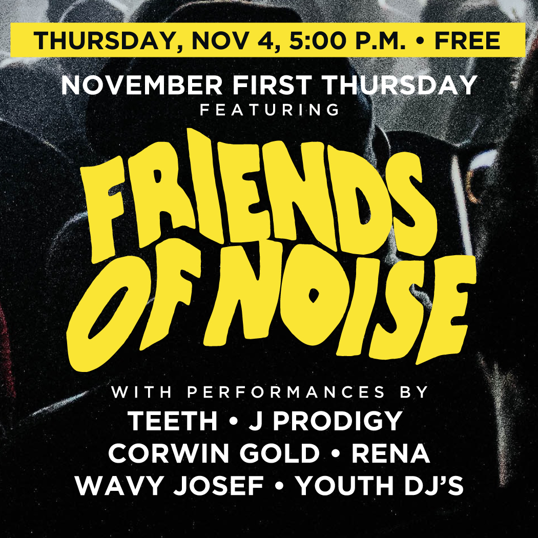 Preview image for November First Thursday with Friends of Noise
