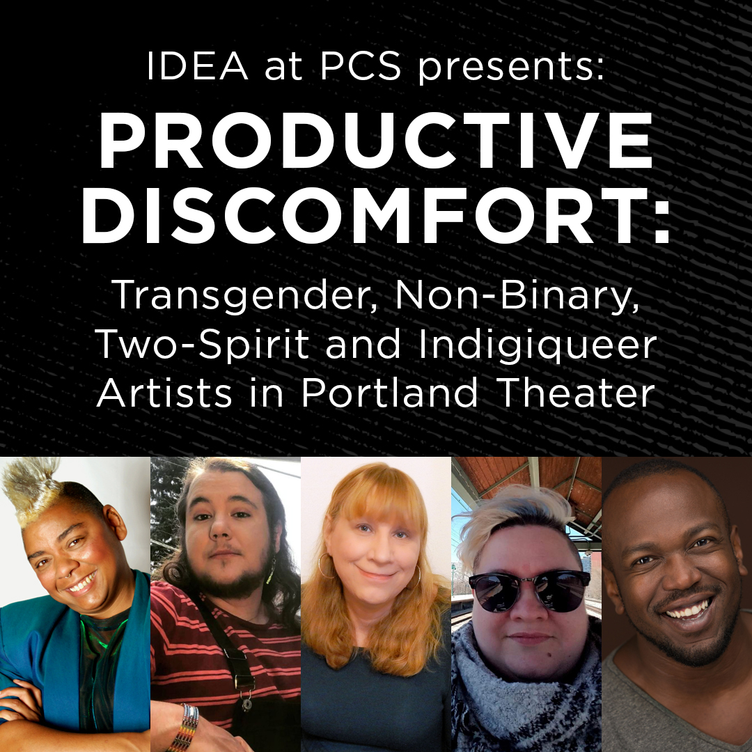 Preview image for Productive Discomfort: Transgender, Non-Binary, Two-Spirit, and Indigiqueer Artists in Portland Theater