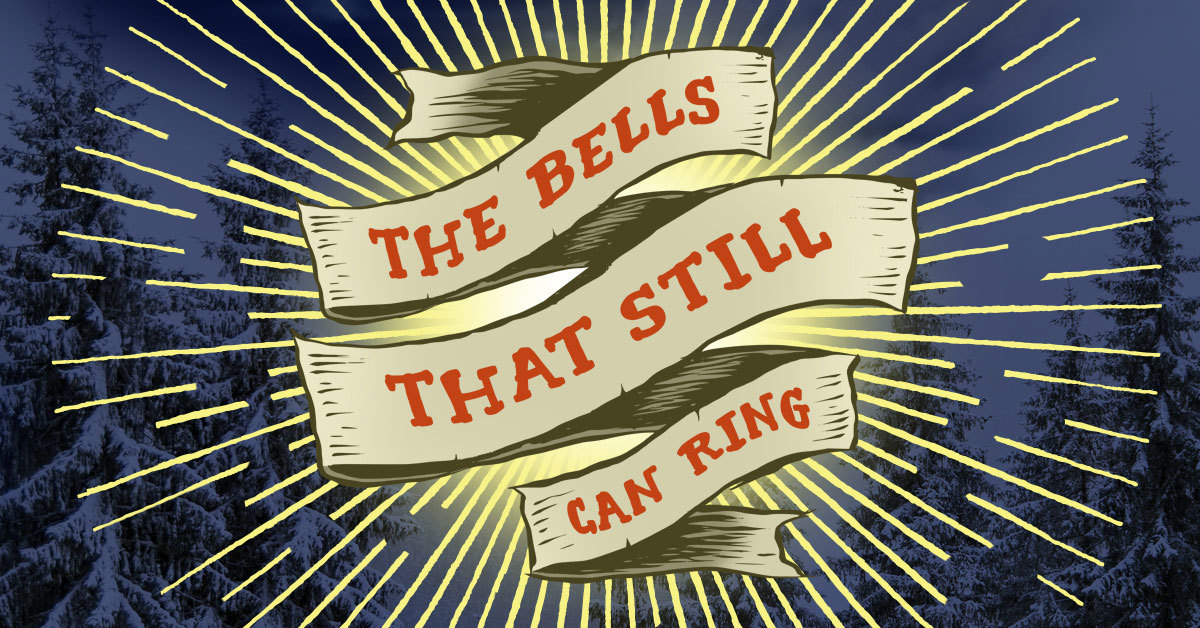 The Bells That Still Can Ring 1200X628 Banner