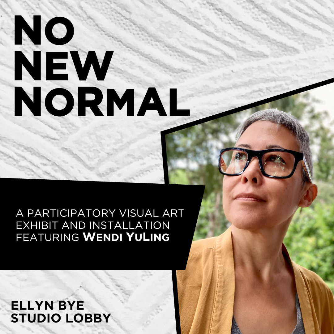 Preview image for Gallery Exhibit: No New Normal by Wendi YuLing