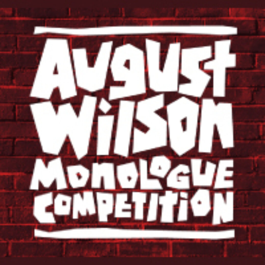 About the National August Wilson Monologue Competition