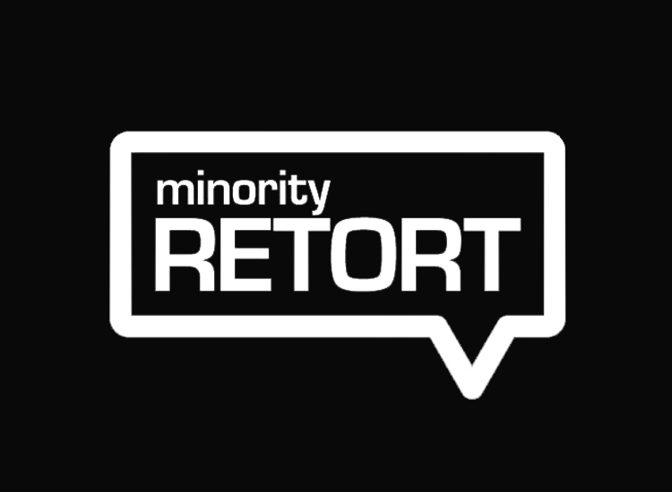 Minority Retort Placard 750X550 B